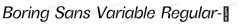 Boring Sans Variable Regular字体转换